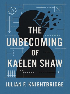 cover image of The Unbecoming of Kaelen Shaw